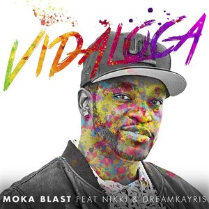 Vida Loca (feat. Nikki & DREAMKAYRIS) - Single