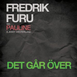 Det går över