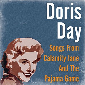 Songs From Calamity Jane And The Pajama Game