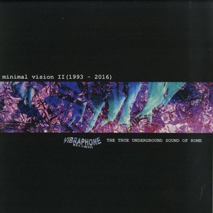 Minimal Vision II (1993-2016)