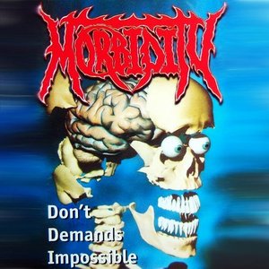 Don't Demands Impossible
