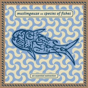 muslimgauze vs species of fishes - EP