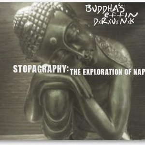 'Buddha's Effin Drunk' için resim