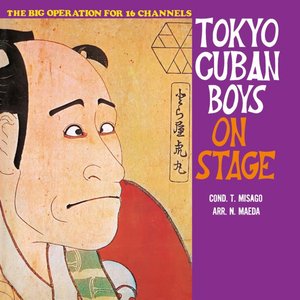 Tokyo Cuban Boys on Stage