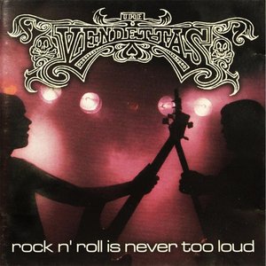 Rock´n´roll Is Never Too Loud