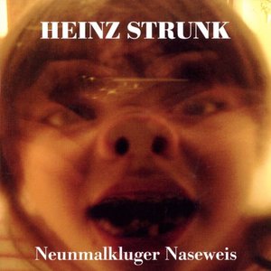 Neunmalkluger Naseweis