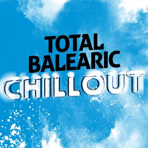 Total Balearic Chillout