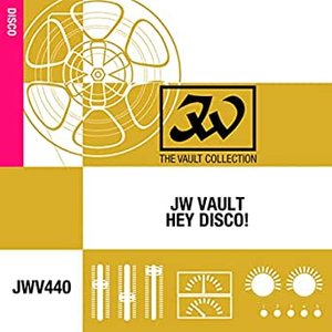 JW Vault: Hey Disco!