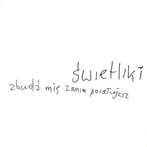 Zbudź mię zanim pocałujesz