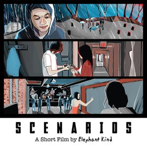 Scenarios: A Short Film by Elephant Kind