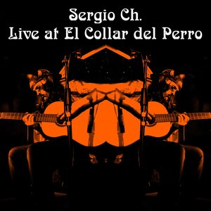 Live at El Collar del Perro