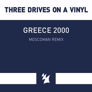 Greece 2000 (Moscoman Remix)