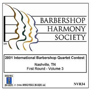 2001 International Barbershop Quartet Contest - First Round - Volume 3