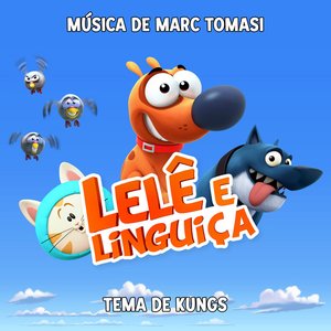 Lelê e Linguiça (Trilha sonora original della serie)