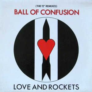 Ball Of Confusion (The 12" Remixes)