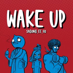 WAKE UP