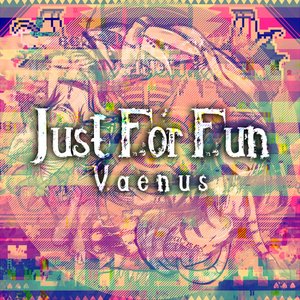 Just For Fun