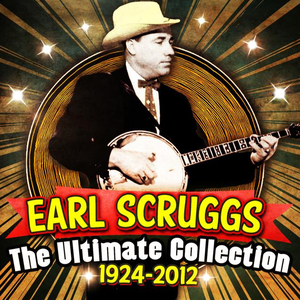 Earl Scruggs - The Ultimate Collection - Zortam Music