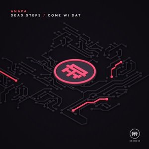 Dead Steps / Come Wi Dat