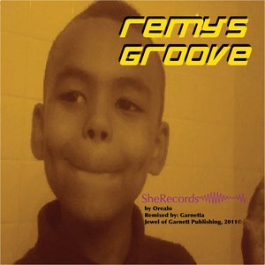 Remy's Groove (feat. Orealo) [Original]