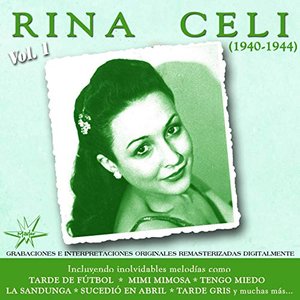 Rina Celi (1940 - 1944) (Vol. 1)