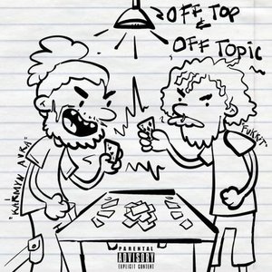 Off Top & Off Topic