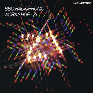 BBC Radiophonic Workshop - 21 [Vinyl]