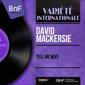 Tell Me Why (Mono Version)
