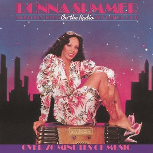 Donna Summer - On The Radio: Greatest Hits Vol. 1 & 2 - Zortam Music