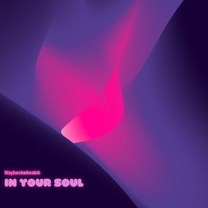 In Your Soul