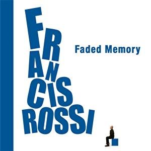Faded Memory