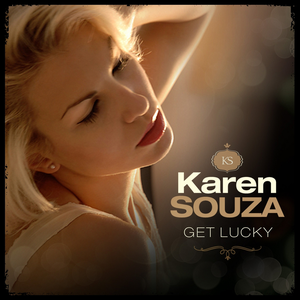 Karen Souza - Get Lucky - Zortam Music
