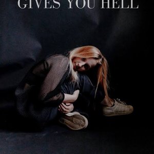 gives you hell