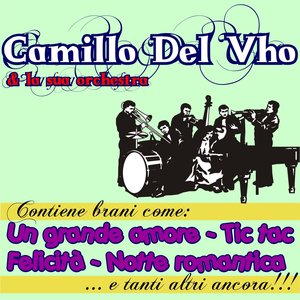 Camillo Del Vho e la sua orchestra