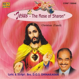 The Rose Of Sharon By Bro.D.G.S. Dhinakaran