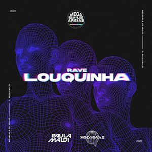 Rave Louquinha (feat. MC M10, MC VC & Mc Gw)