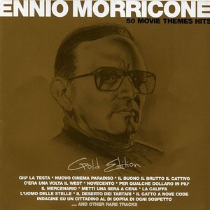 Image for 'Ennio Morricone Gold Edition - 50 Movie Themes Hits'