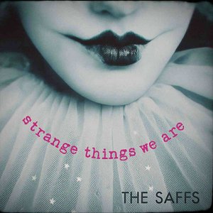 Strange Things We Are
