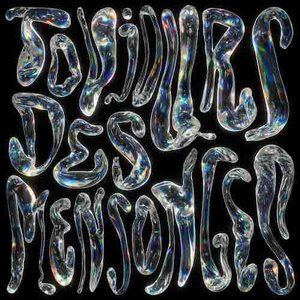 Toujours des mensonges (feat. Vendredi sur Mer) - Single