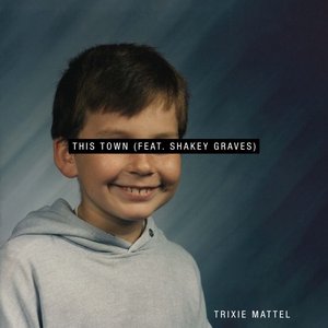 This Town (feat. Shakey Graves) - Single