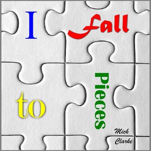 I Fall to Pieces