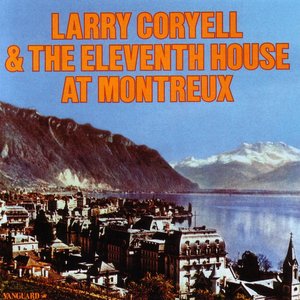 Larry Coryell & The Eleventh House at Montreaux