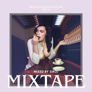 Vruchtvlees Couture Mixtape No. 6