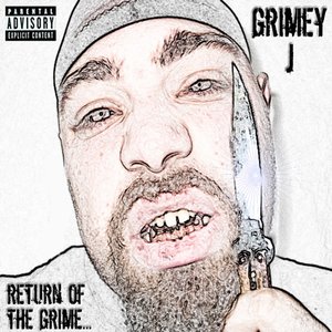 Return Of The Grime