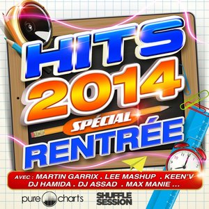 Hits 2014 spécial rentrée