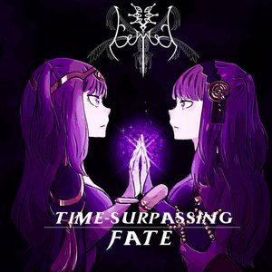 Time-Surpassing Fate