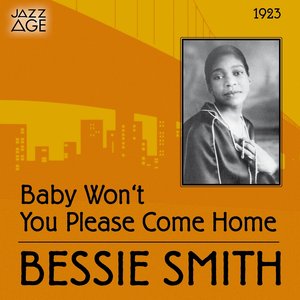 Baby Won't You Please Come Home (Original Recordings, 1923)