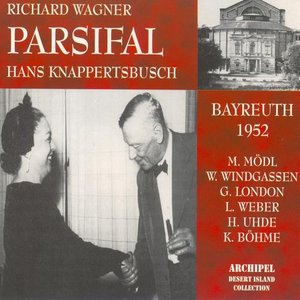 Richard Wagner: Parsifal (Bayreuth 1952)