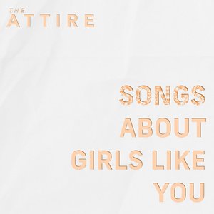 Songs About Girls Like You