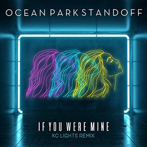 If You Were Mine (KC Lights Remix)